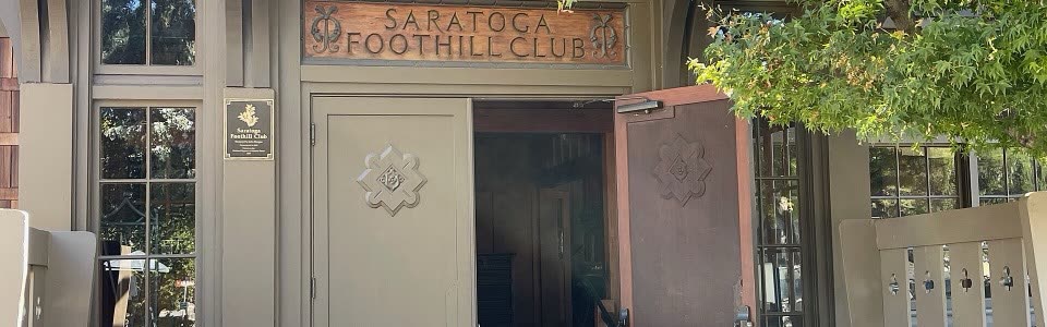 The main entrance of the Saratoga Foothill Club